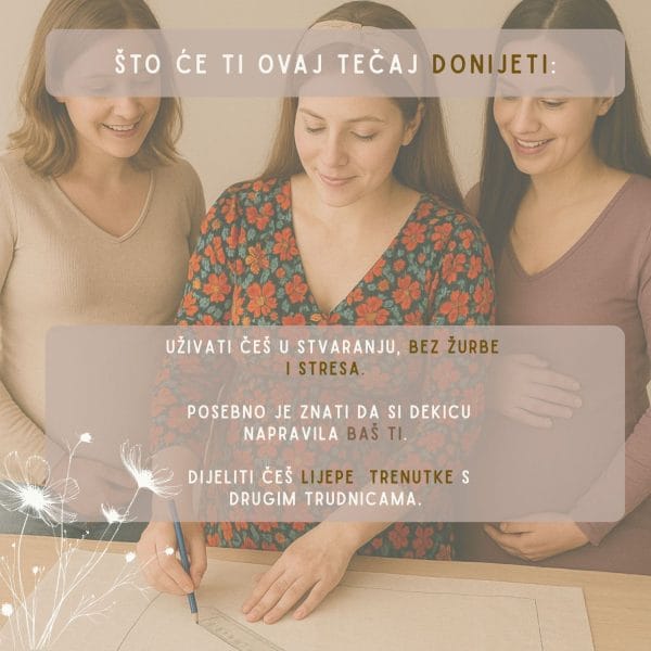 Elise tečaj šivanja za trudnice - što radiomo
