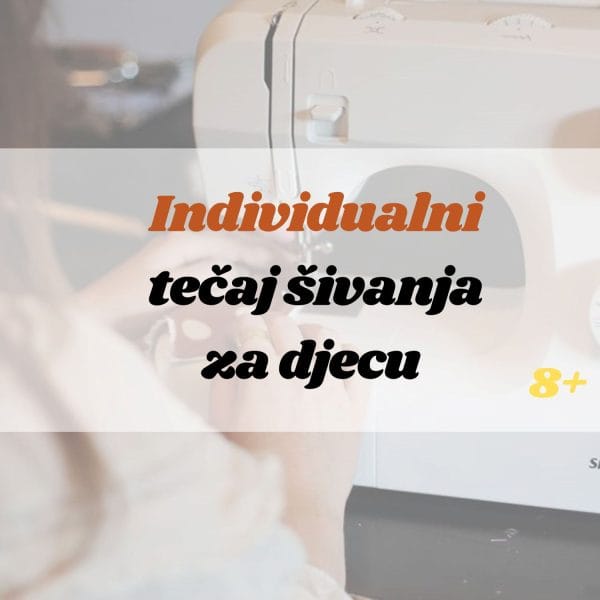 Individualni tečaj šivanja za djecu