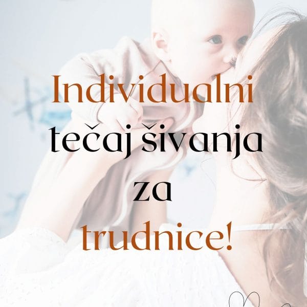 individualni tečaj šivanja za trudnice